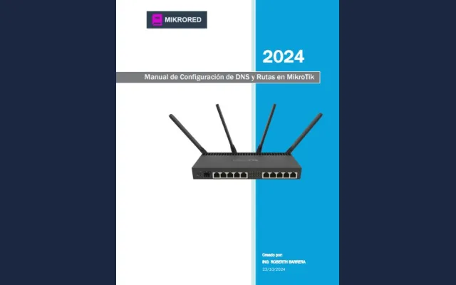 Manual de Configuración de DNS y Rutas en MikroTik