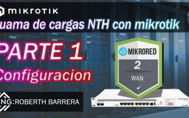 Suma de Cargas NTH para RouterOS - ¡Descarga Gratis!