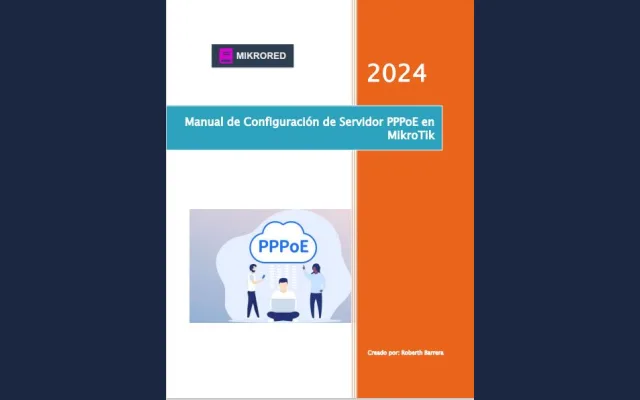 Manual Gratuito de Configuración de Servidor PPPoE en MikroTik